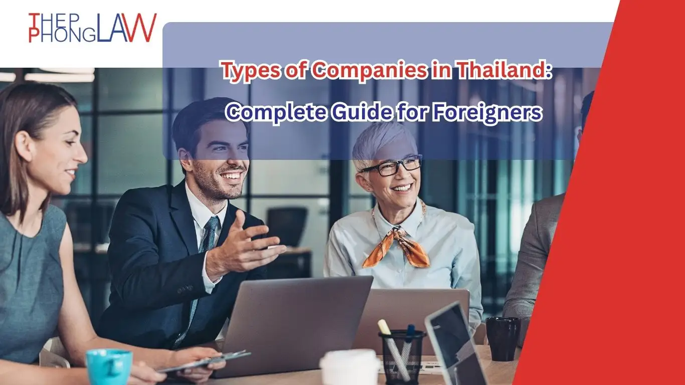 Types of Companies in Thailand: Complete Guide for Foreigners