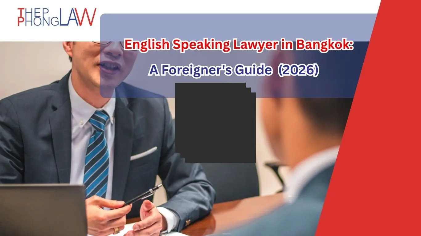 English Speaking Lawyer in Bangkok